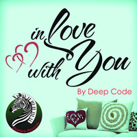 Deep Code - In Love With You