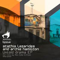 Stathis Lazarides - Untold Drama EP