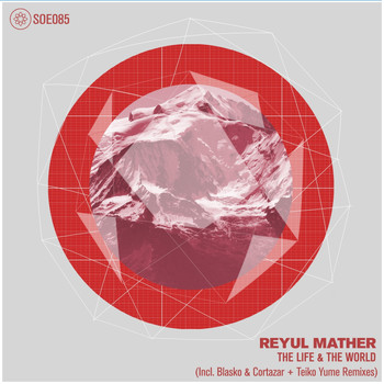 Reyul Mather - The Life & The World