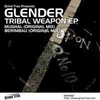 Glender - Tribal Weapon EP