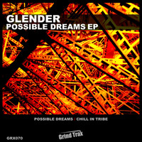 Glender - Possible Dreams EP