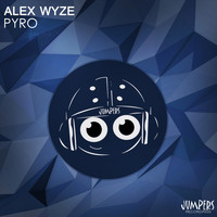 Alex Wyze - Pyro