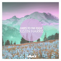 Justin Harris - Grips To The Edge