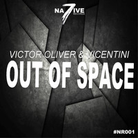 Victor Oliver & Vicentini - Out of Space