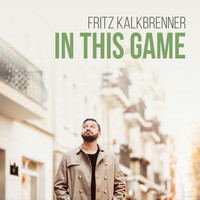 Fritz Kalkbrenner - In This Game (Radio Edit)