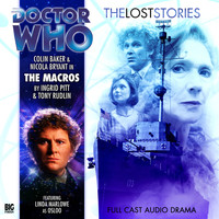 Doctor Who - The Lost Stories, Series 1.8: The Macros (Unabridged)