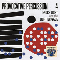 Enoch Light - Provocative Percussion 4