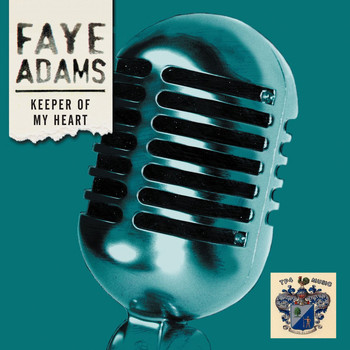Faye Adams - Keeper of My Heart