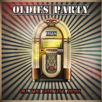 Various Artists - Oldies Party (All the Greatest Songs)
