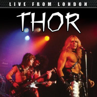 Thor - Live from London (Live)