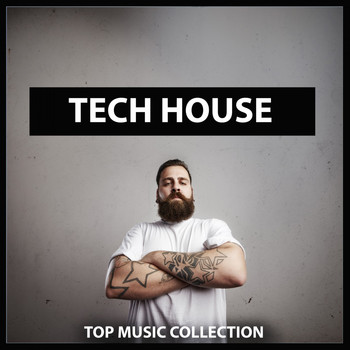 Various Artists - Tech House: Top Music Collection