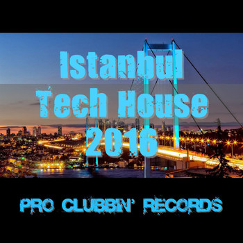 Various Artists - Istanbul Tech House 2016