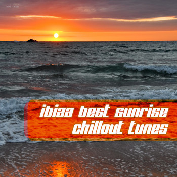 Various Artists - Ibiza Best Sunrise Lounge Tunes