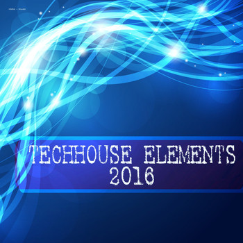 Various Artists - Techhouse Elements 2016