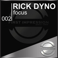 Rick Dyno - Focus