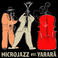 Yarara - Micro Jazz, Vol. 1