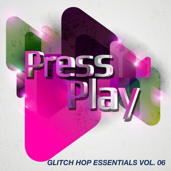 Various Artists - Glitch Hop Essentials Vol. 06