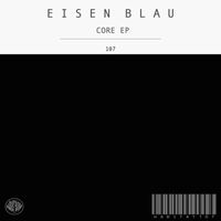 Eisen Blau - Core EP