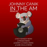 Johnny Canik - In The AM (Remix EP)