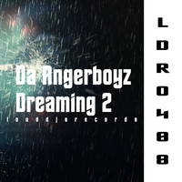 Da Angerboyz - Dreaming 2