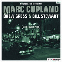 Marc Copland - Night Whispers - New York Trio Recordings, Vol. 3