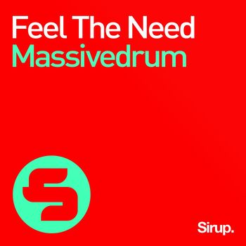 Massivedrum - Feel the Need