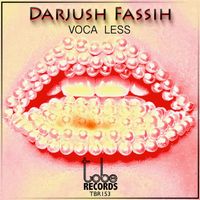 Darjush Fassih - Voca Less