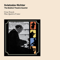 Sviatoslav Richter - César Franck: Piano Quintet in F Minor (Bonus Track Version)