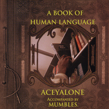 Aceyalone - A Book of Human Language (Explicit)