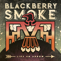 Blackberry Smoke - Believe You Me