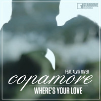 Copamore - Where's Your Love