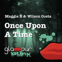 Maggie B, Wilson Costa - Once Upon a Time