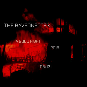 The Raveonettes - A Good Fight