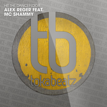 Alex Reger - Hit the Dancefloor