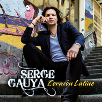 Serge Gauya - Corazón Latino