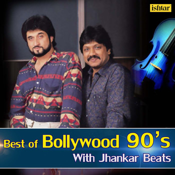 Various Artists - Best Of Bollywood 90s (With Jhankar Beats)