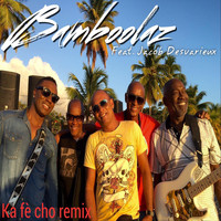 Bamboolaz - Ka fè cho (Remix)