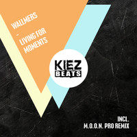 Wallmers - Living for Moments