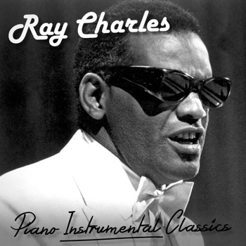 Ray Charles - Piano Instrumental Classics