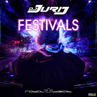 Dj Jurij - Festivals (My EDM Side [Explicit])