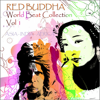 Various Artists - Red Buddha World Beat Collection, Vol. 1 (Asia,  India,  Africa  Collection)
