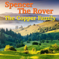 The Copper Family - Spencer The Rover