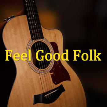 Various Artists - Feel Good Folk