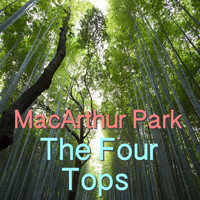 The Four Tops - MacArthur Park