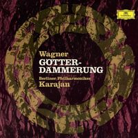 Berliner Philharmoniker, Herbert von Karajan - Wagner: Götterdämmerung