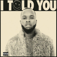 Tory Lanez - I Told You (Explicit)