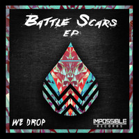 We Drop - Battle Scars EP