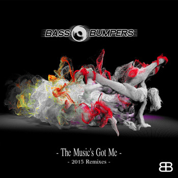 Bass Bumpers - The Music's Got Me (2015 Remixes)