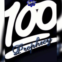 Prophecy - "100"