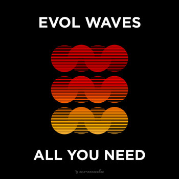 Evol Waves - All You Need